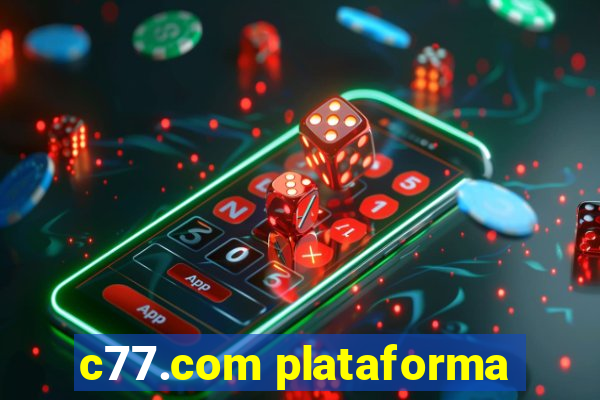 c77.com plataforma